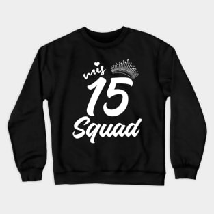 Mis15 Squad Crewneck Sweatshirt